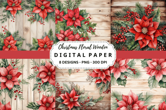 Christmas Floral Wooden Digital Paper: Rustic Charm for Modern Design